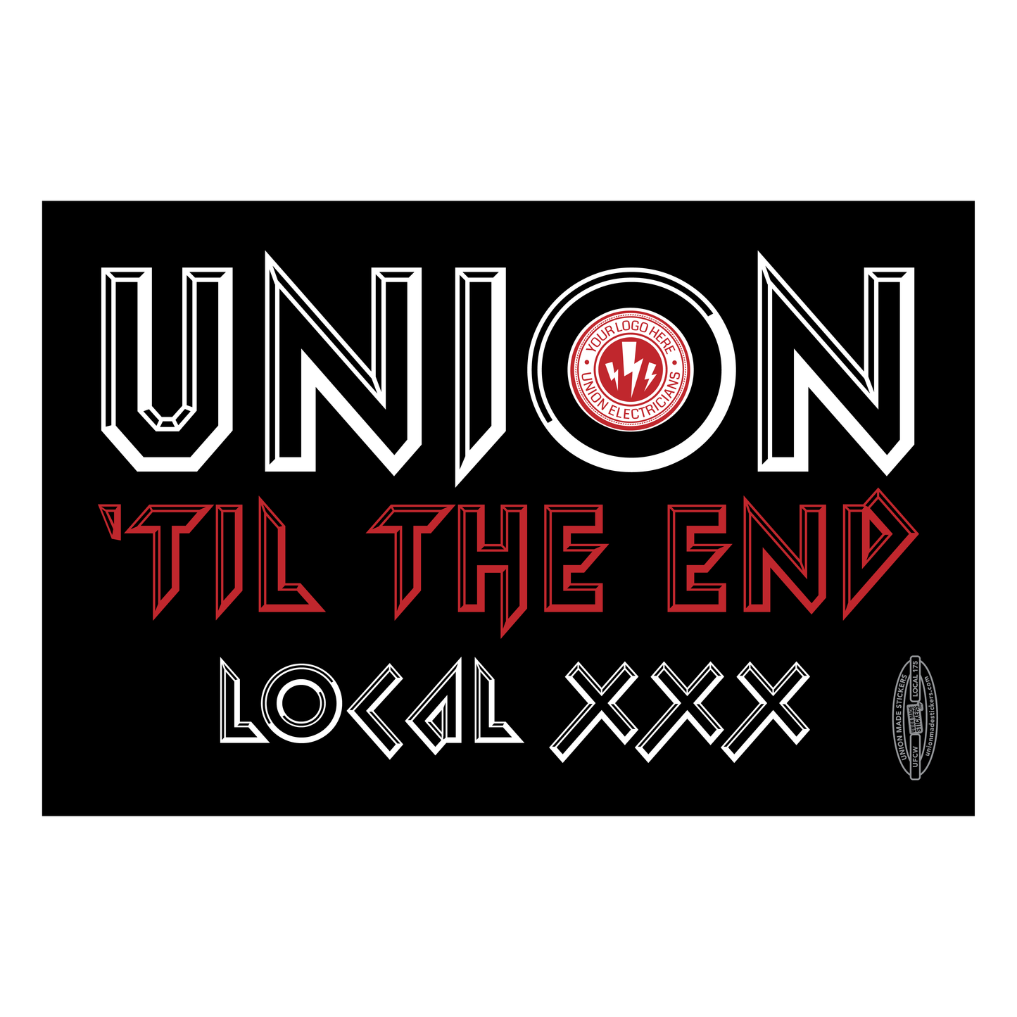 Union Til The End
