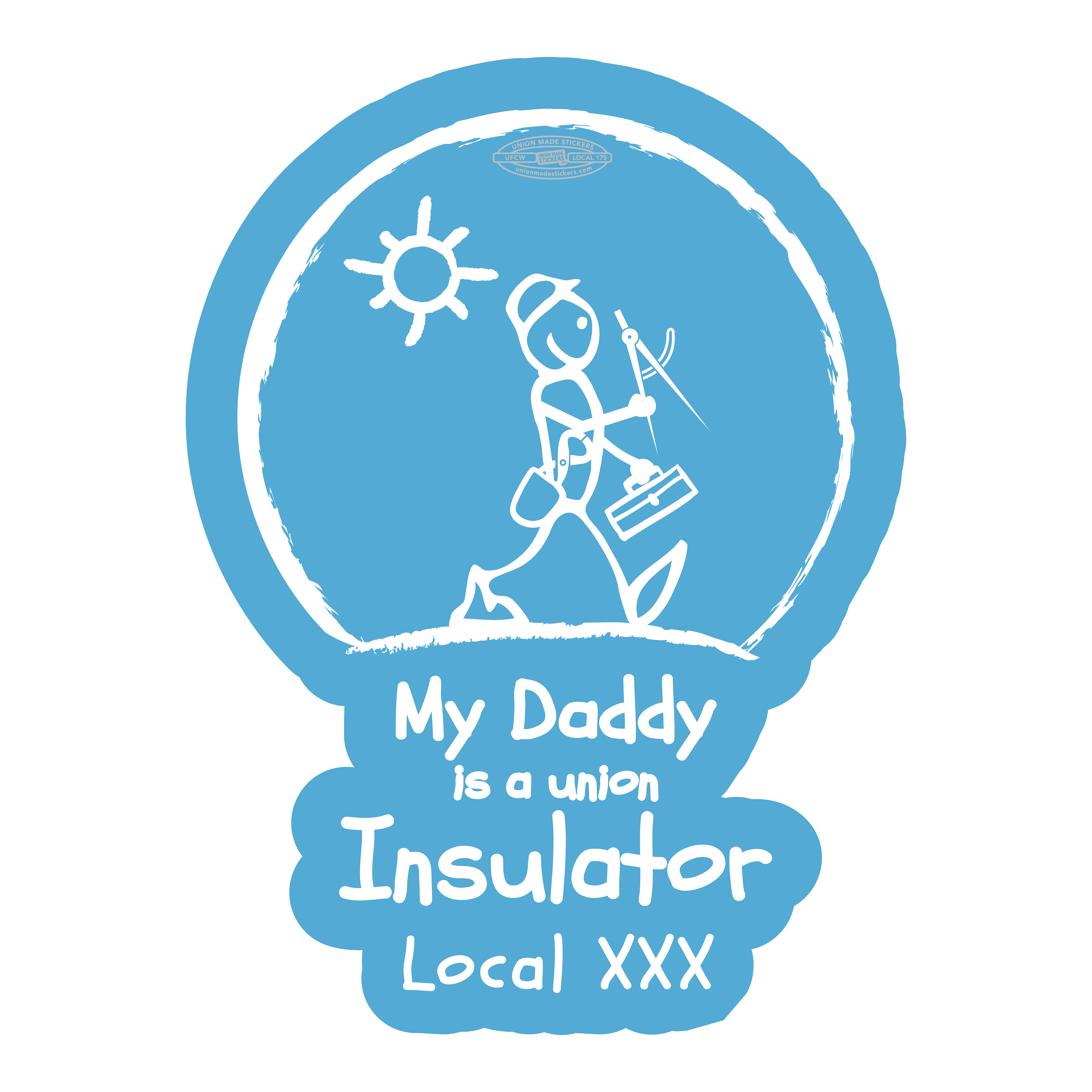 My Daddy – Union Made Stickers