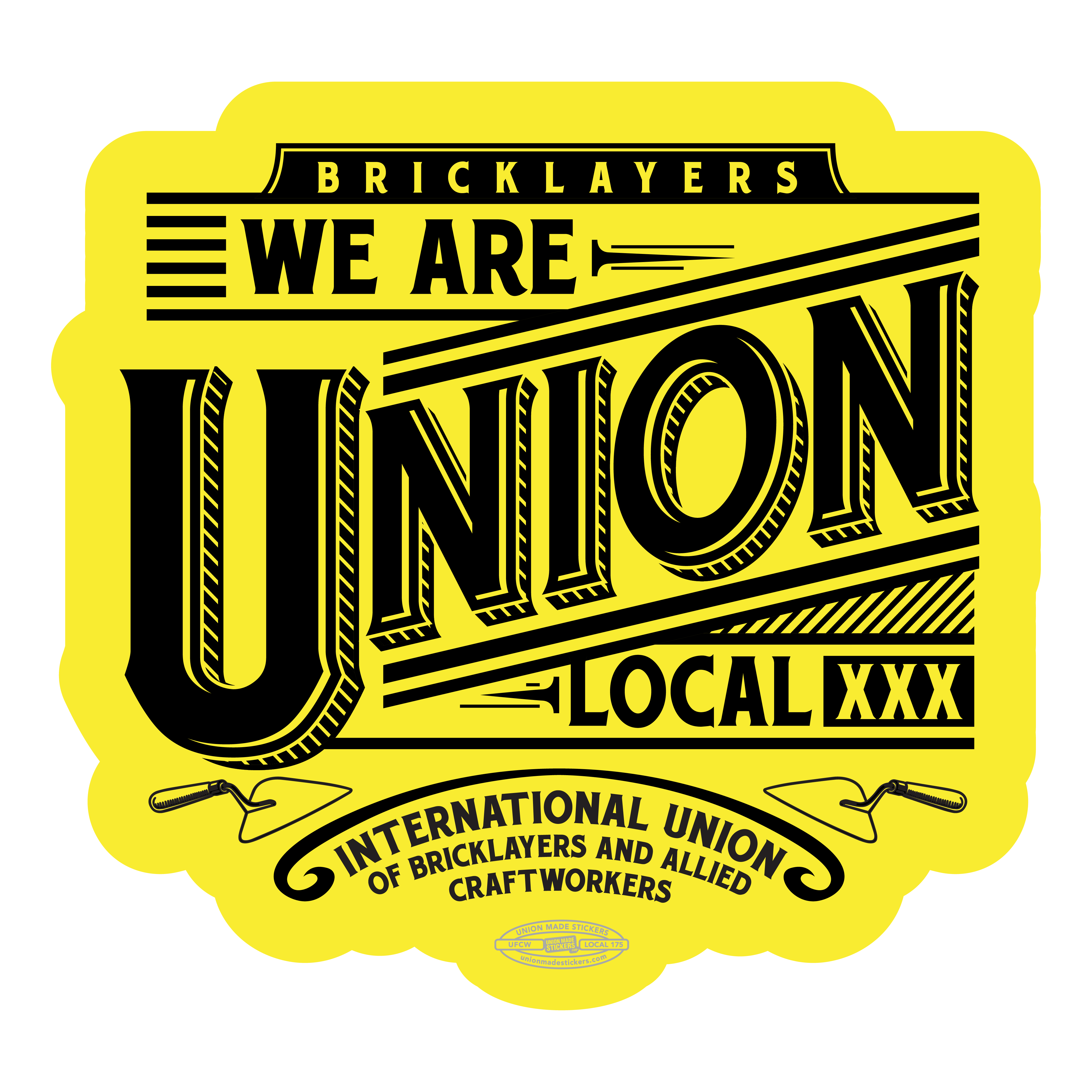 We Are Union – Union Made Stickers