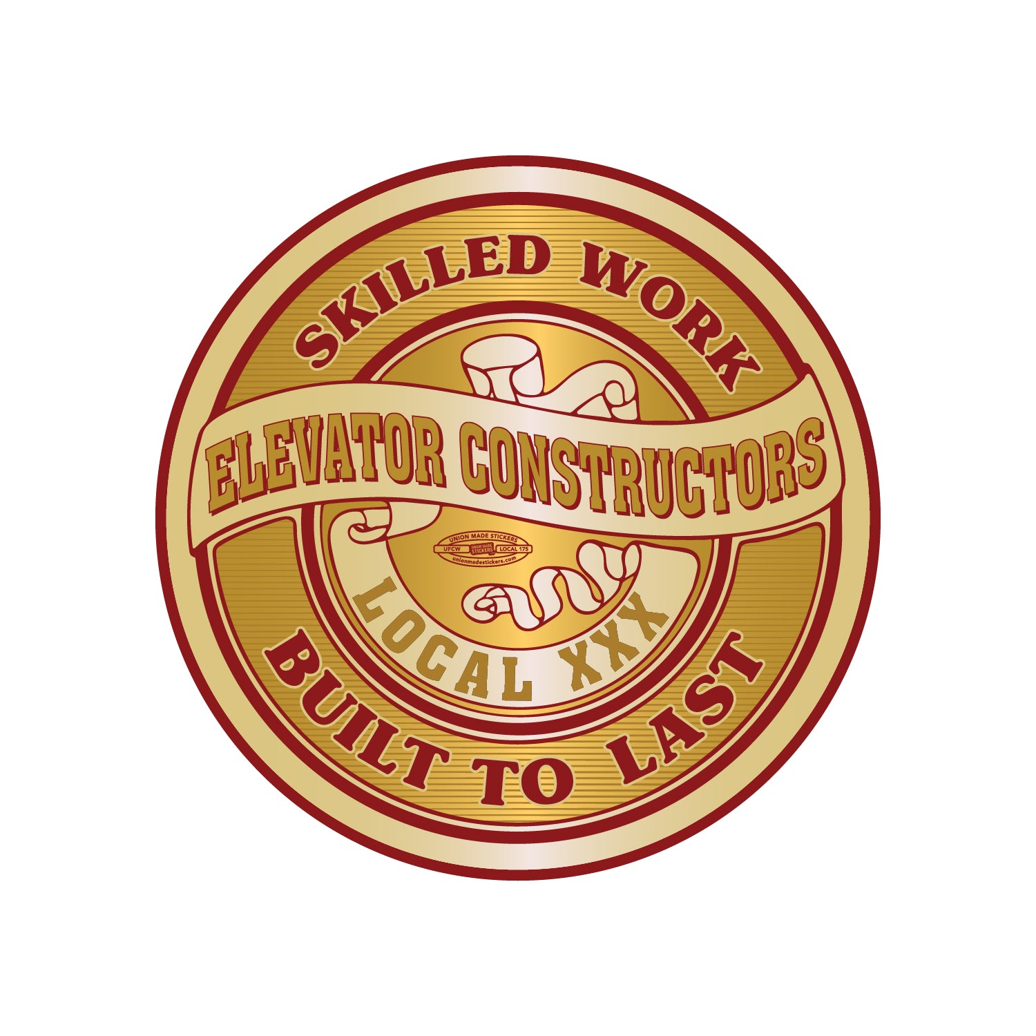 Built To Last – Union Made Stickers