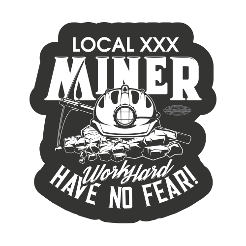 Custom Mine Worker Stickers – Union Made Stickers