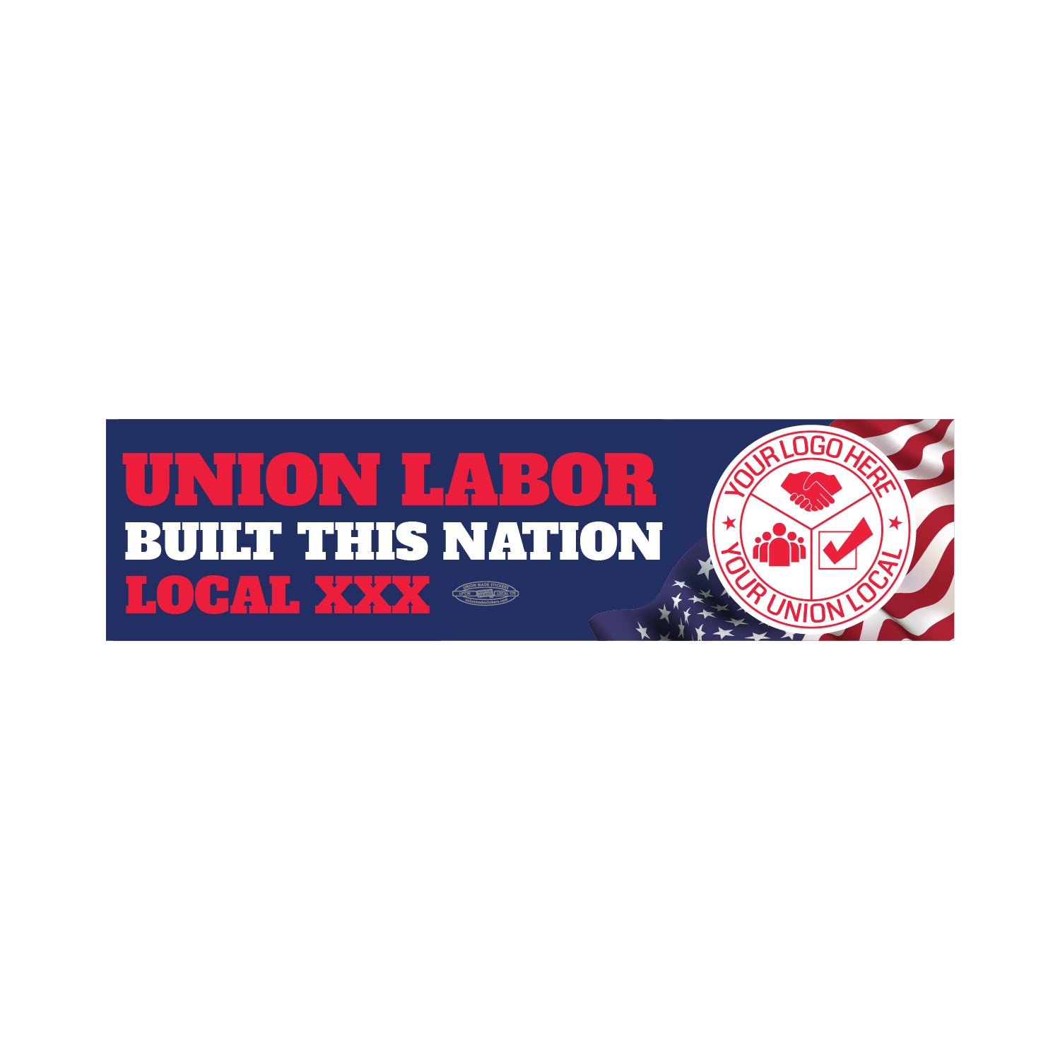 Built This Nation – Union Made Stickers
