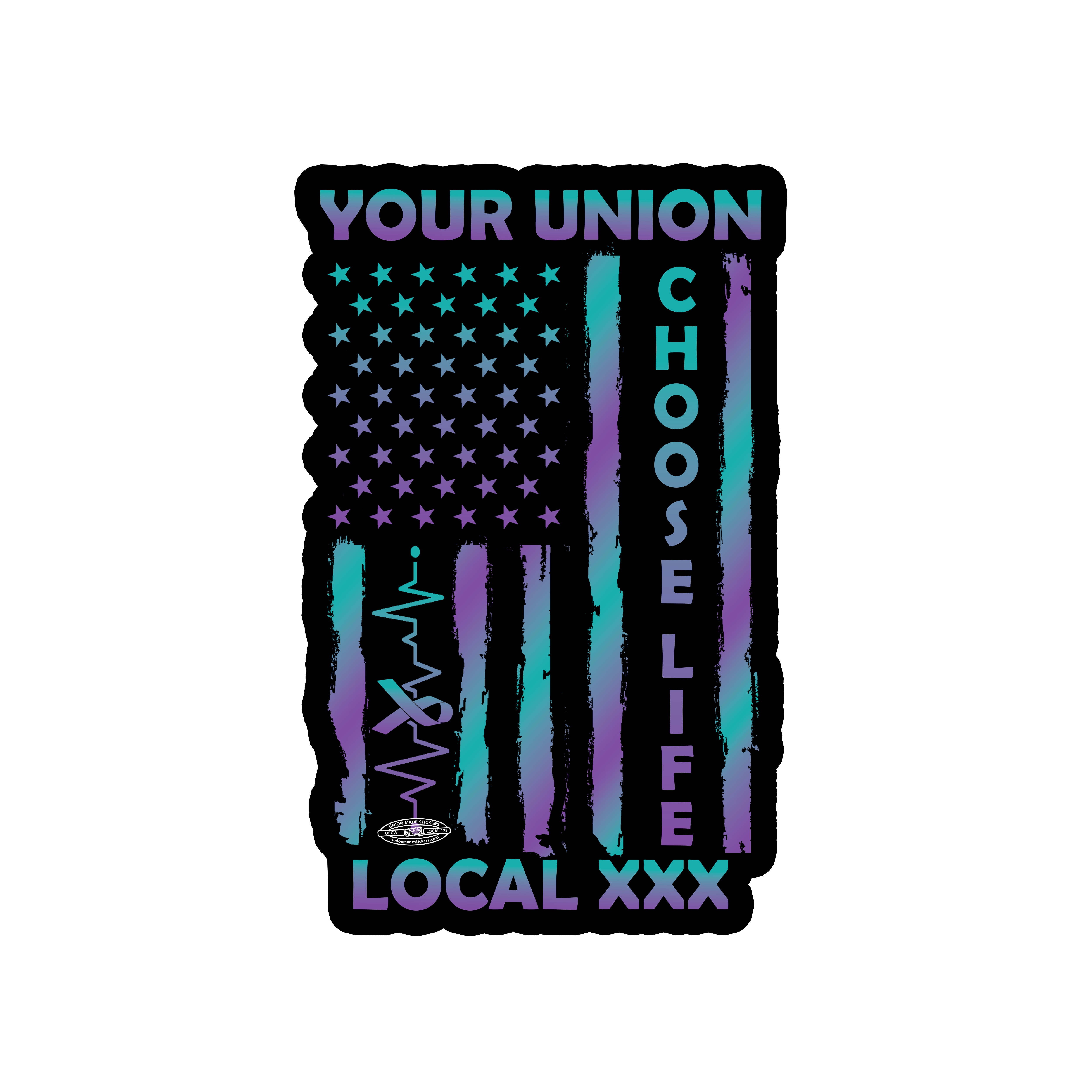 Choose Life – Union Made Stickers