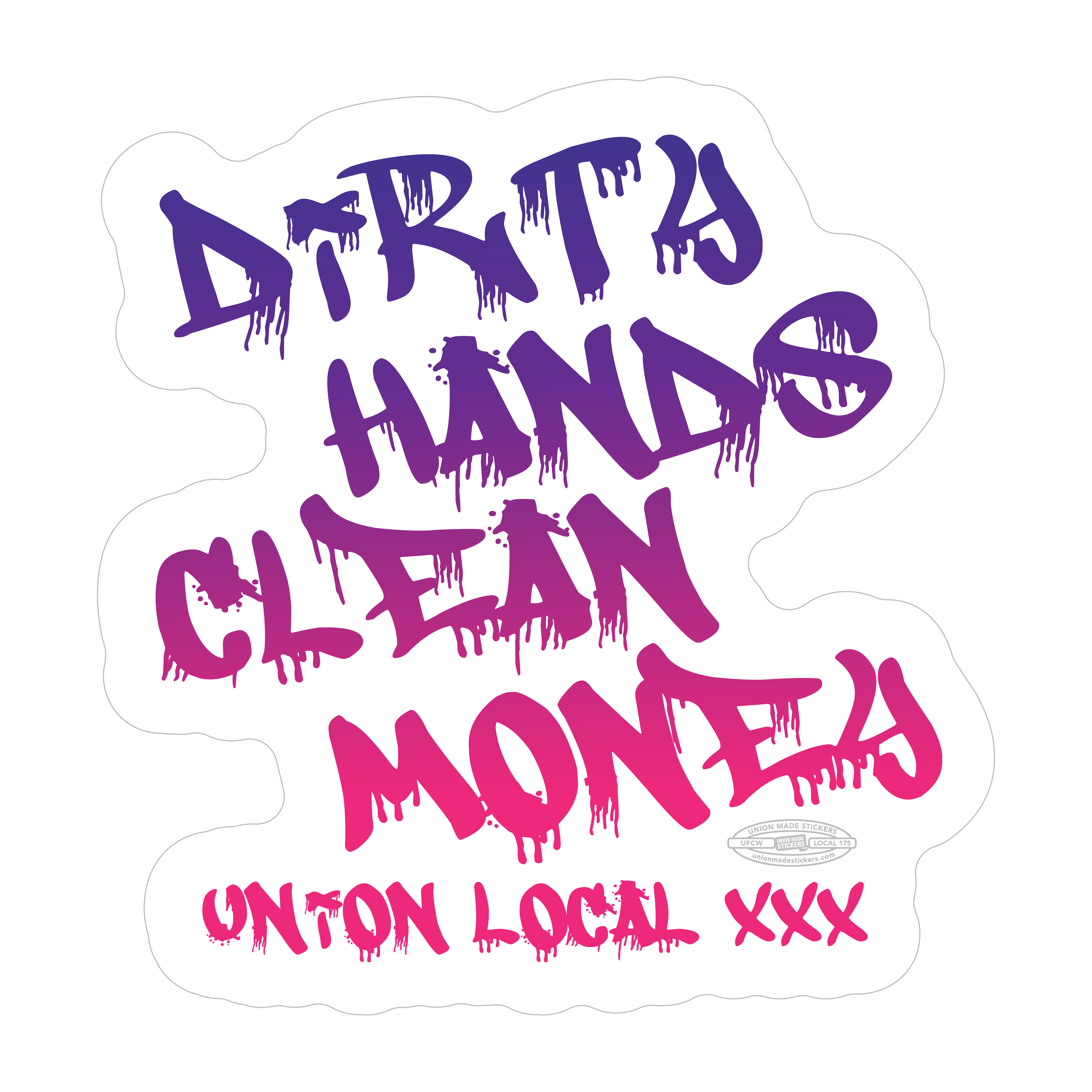 Clean Money – Union Made Stickers