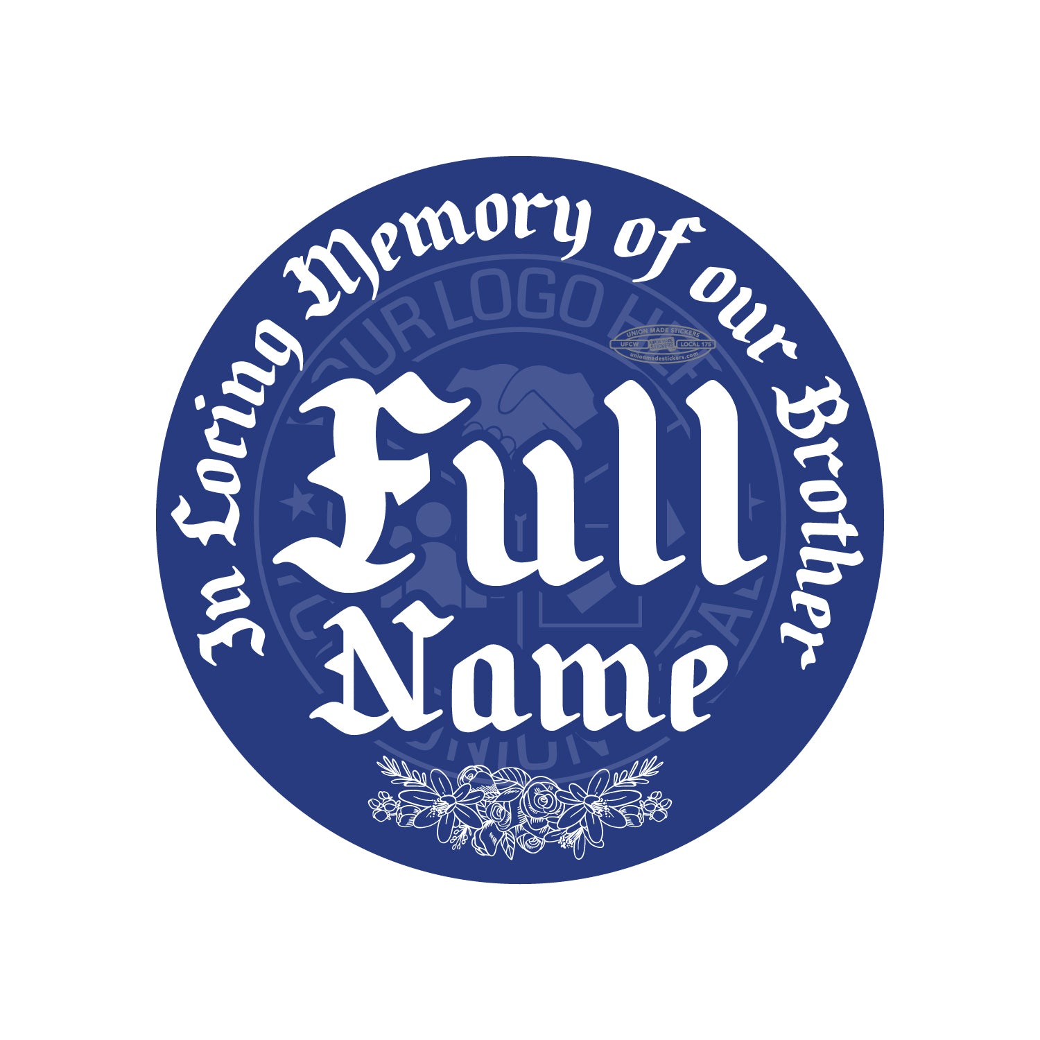 In Loving Memory – Union Made Stickers