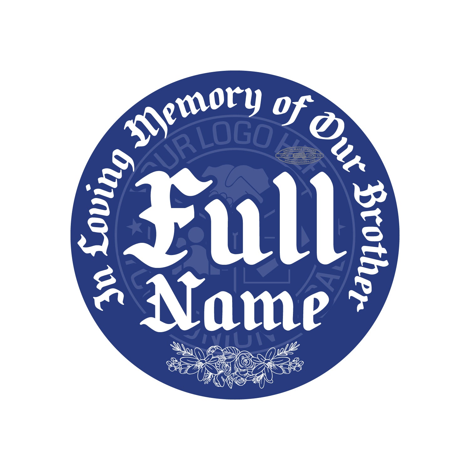 In Loving Memory – Union Made Stickers