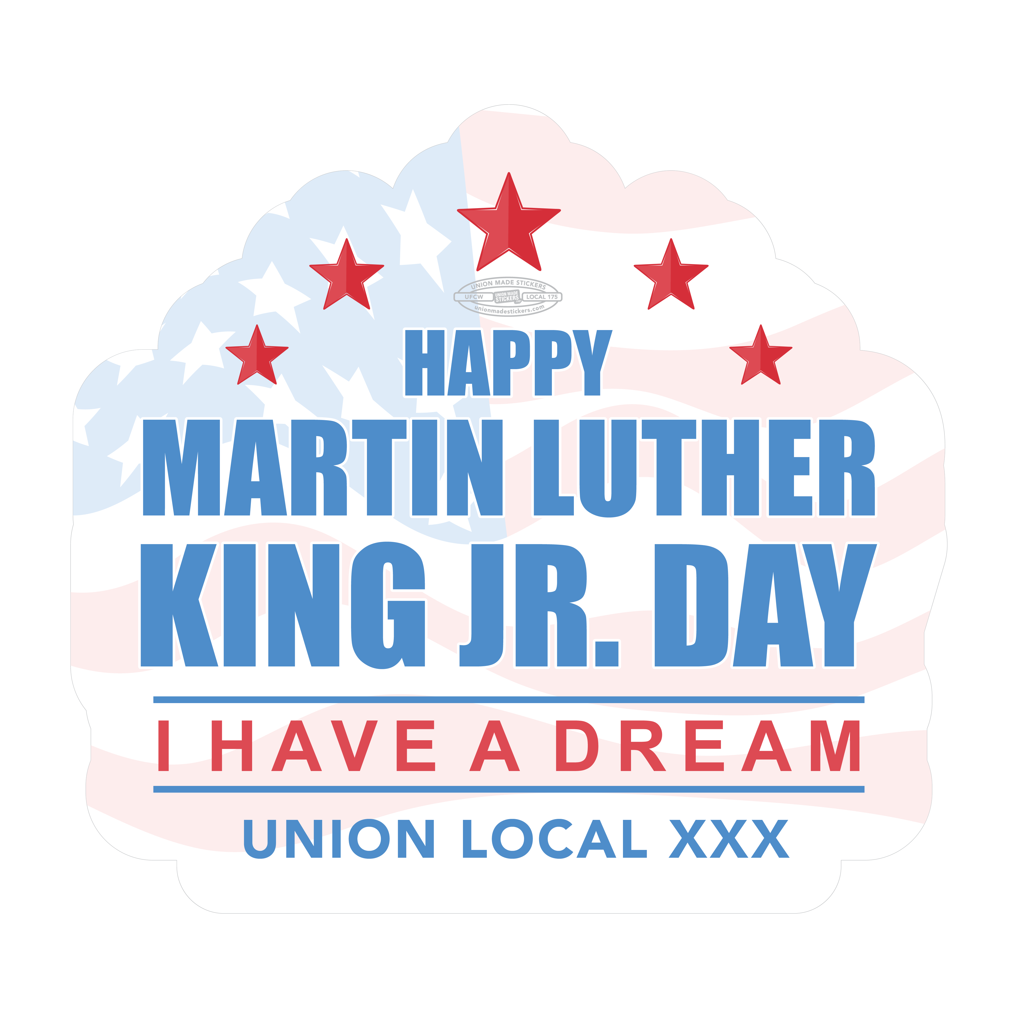 MLK Day - Stars and Stripes – Union Made Stickers
