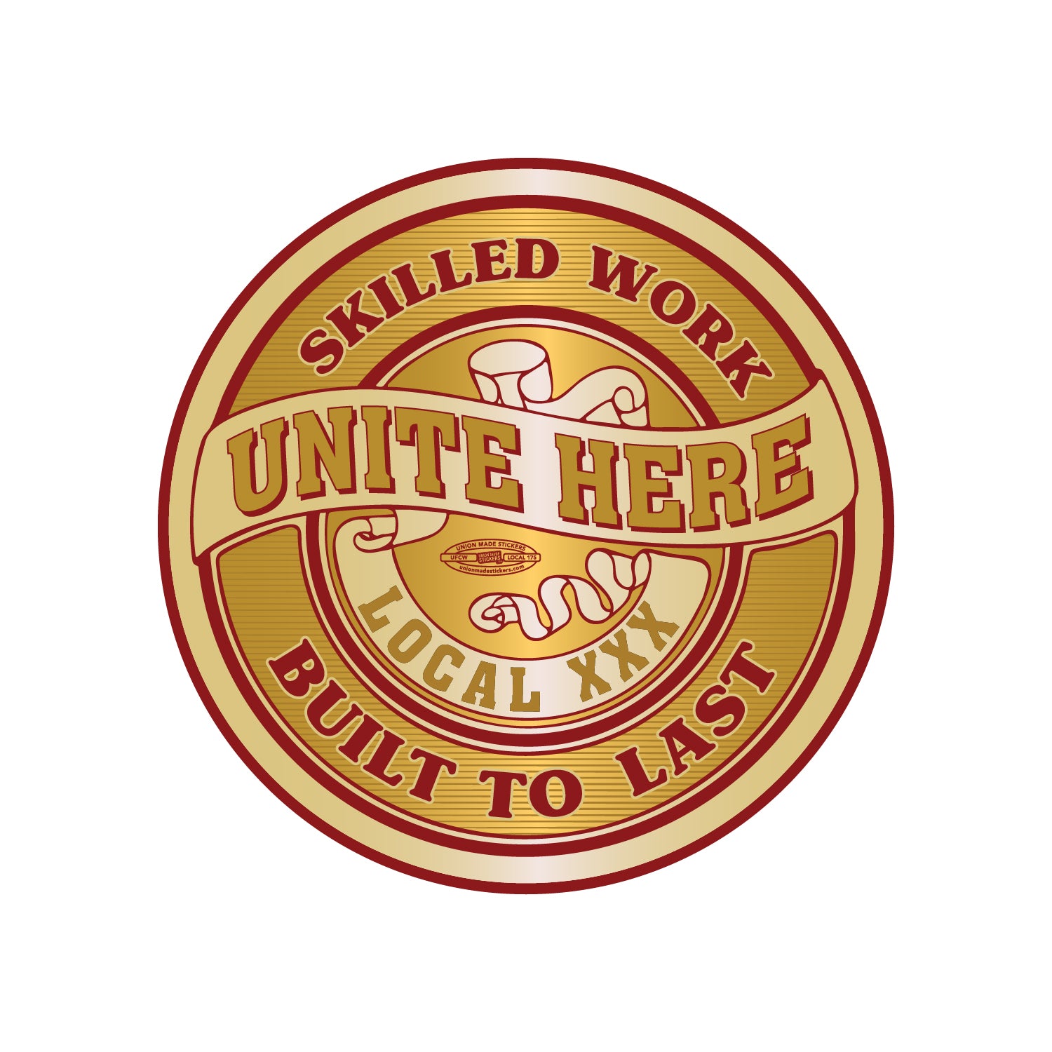 Built To Last – Union Made Stickers